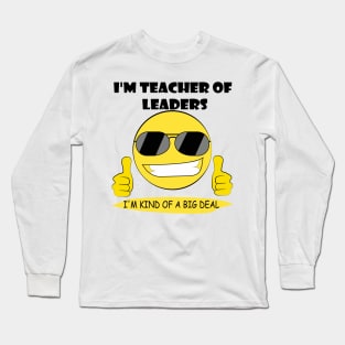 teacher of leaders Long Sleeve T-Shirt